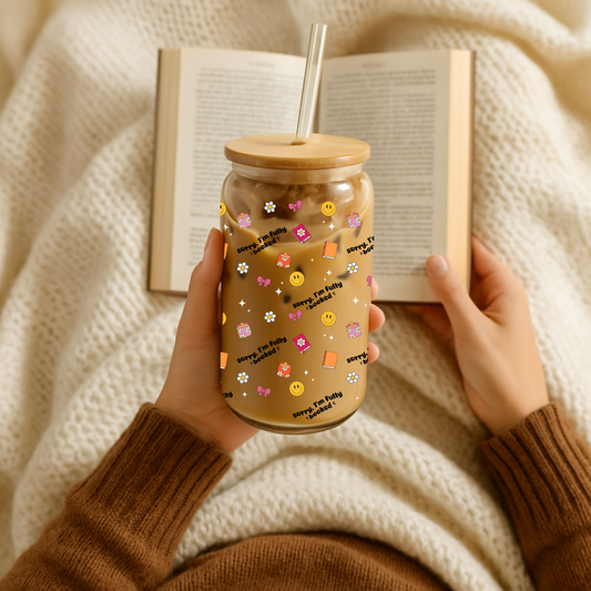 Glass Cup 500ml - SORRY I'M FULLY BOOKED